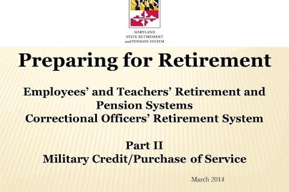 Retirement Part 2: Service Credit and Purchase Video